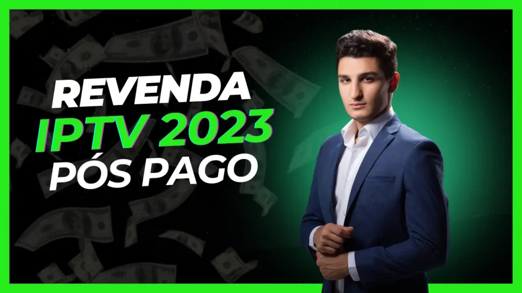 revenda iptv 2023 pós pago