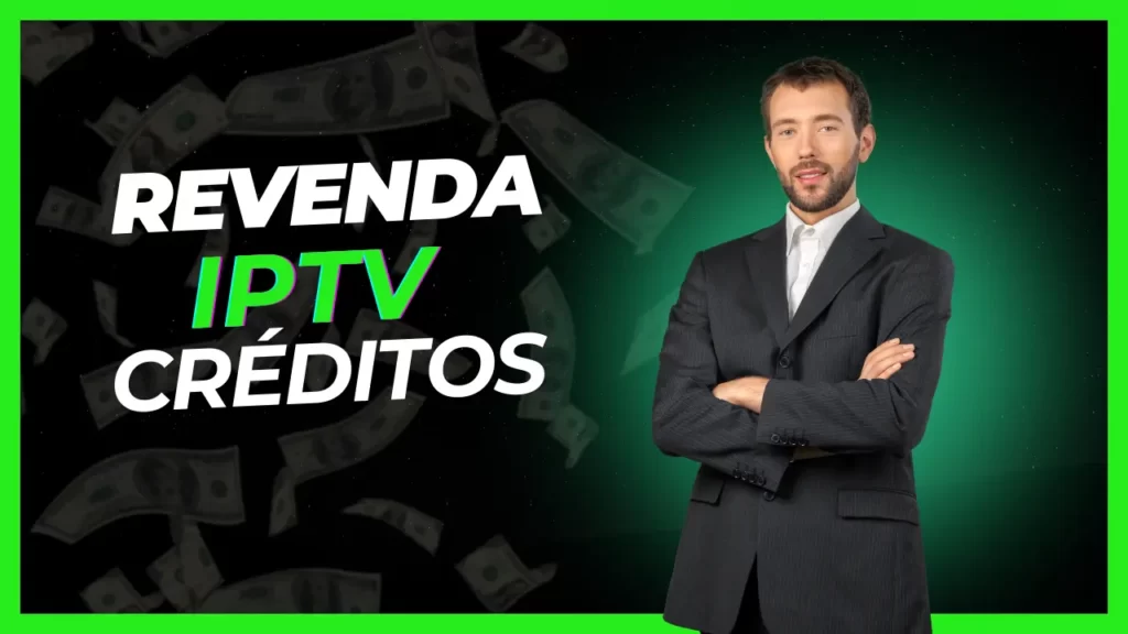 revenda iptv créditos