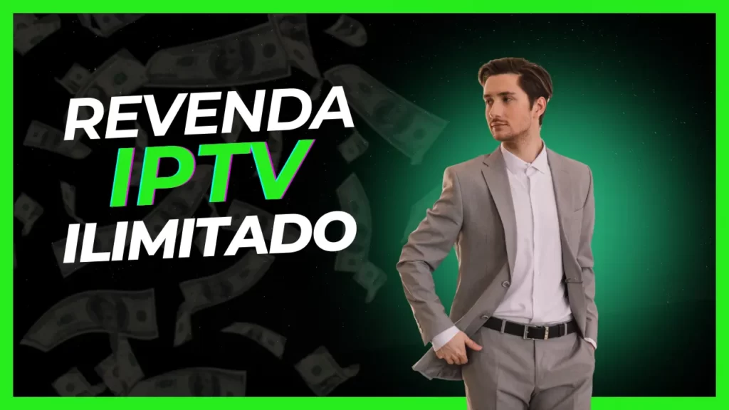 revenda iptv ilimitado